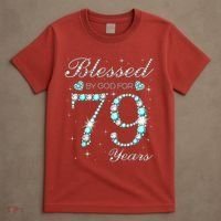 Blessed By God For 79 Years Old Woman 79th Birthday T-Shirt thumb 4