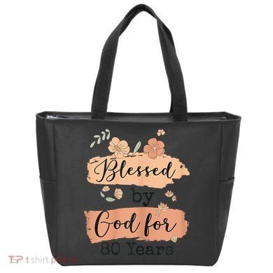 Blessed By God For 80 Years - 80 Years 80th Birthday Tote Bag