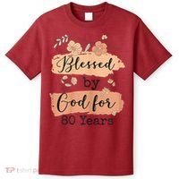 Blessed By God For 80 Years - 80 Years 80th Birthday T-Shirt thumb 0