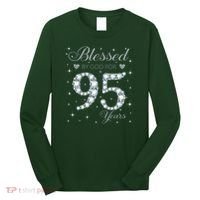 Blessed By God For 95 Years Old 95th Birthday Long Sleeve Shirt thumb 0