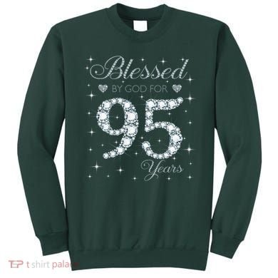 Blessed By God For 95 Years Old 95th Birthday Sweatshirt