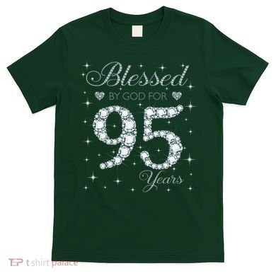 Blessed By God For 95 Years Old 95th Birthday T-Shirt