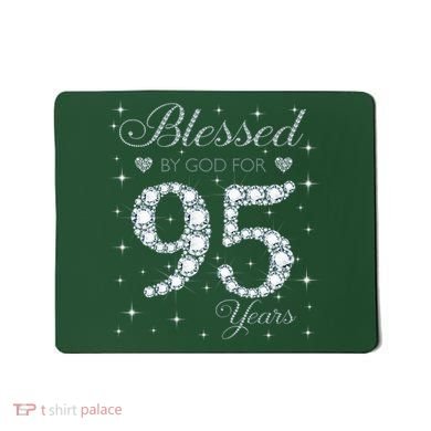 Blessed By God For 95 Years Old 95th Birthday Mousepad