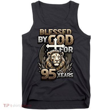 Blessed By God For 95 Years Religious Themed 95th Birthday Tank Top