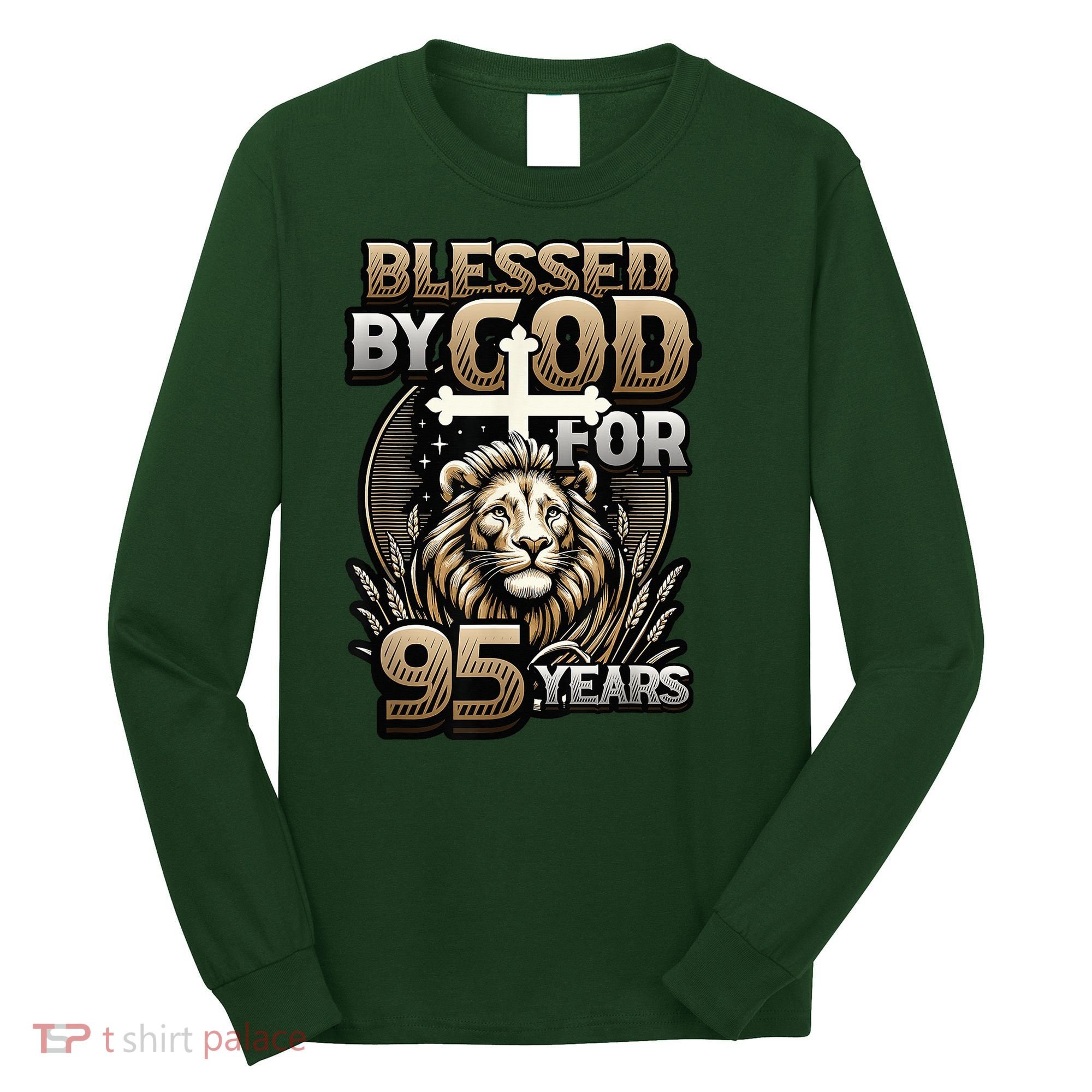 Blessed By God For 95 Years Religious Themed 95th Birthday Long Sleeve Shirt
