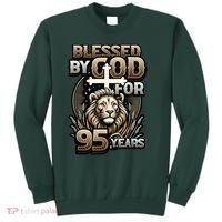 Blessed By God For 95 Years Religious Themed 95th Birthday Sweatshirt thumb 0