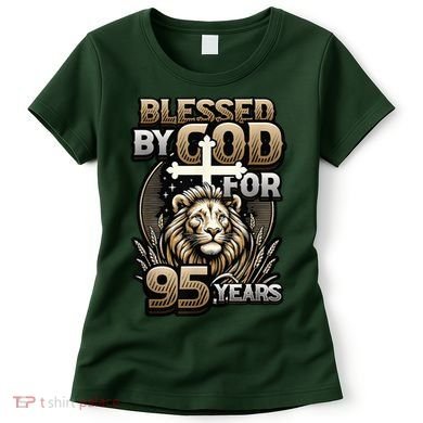 Blessed By God For 95 Years Religious Themed 95th Birthday Women's T-Shirt