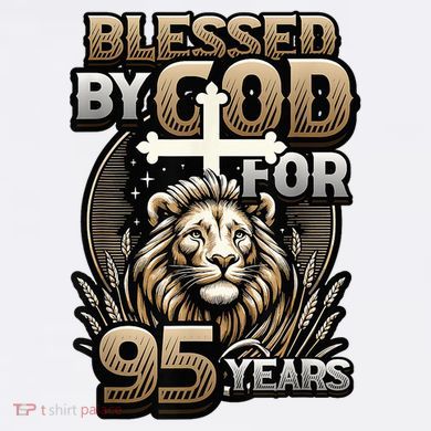 Blessed By God For 95 Years Religious Themed 95th Birthday Garment-Dyed Sweatshirt