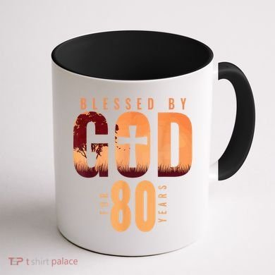 Blessed By God For 80 Years 80th Birthday Religious Theme Coffee Mug back