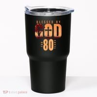 Blessed By God For 80 Years 80th Birthday Religious Theme Tumbler thumb 0