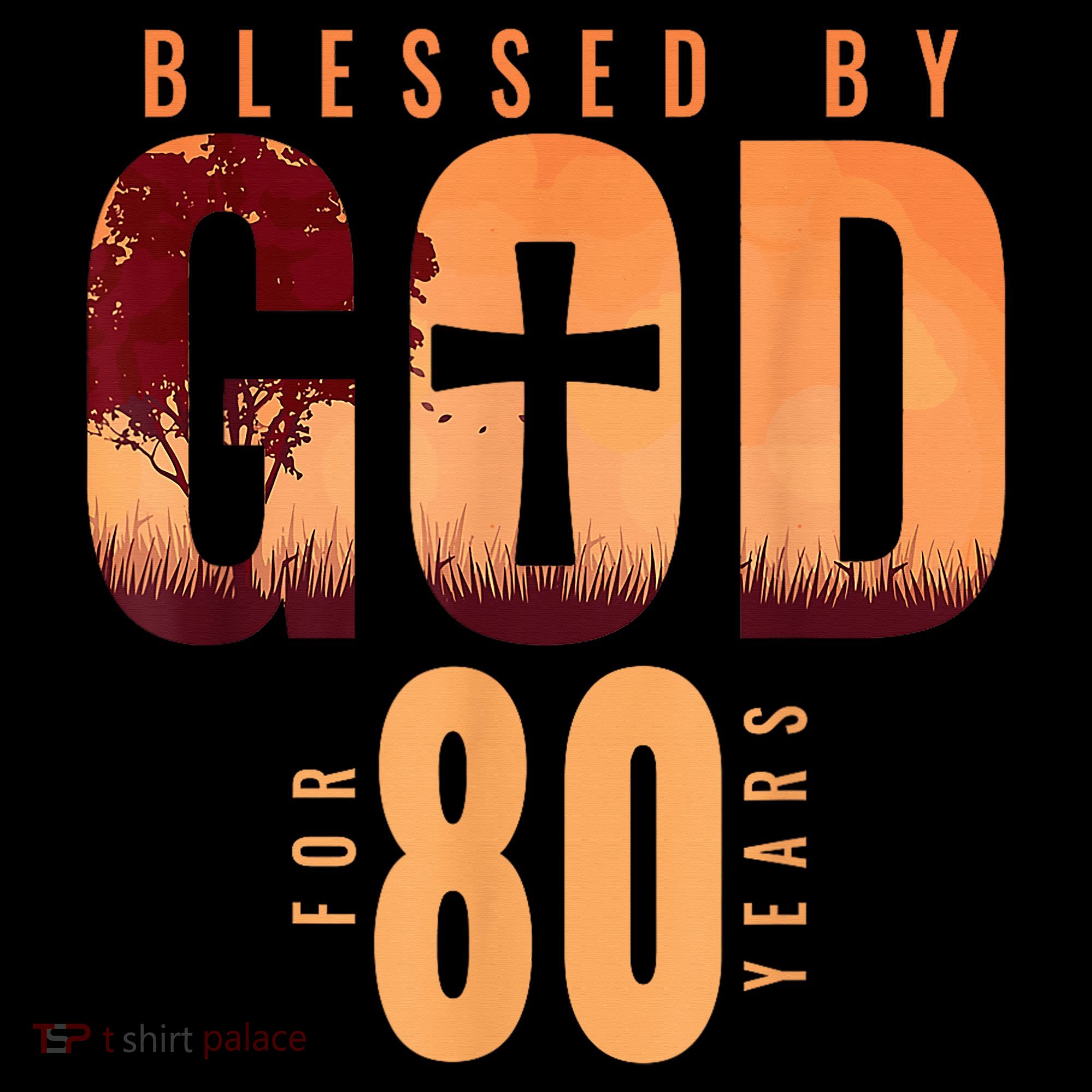 Blessed By God For 80 Years 80th Birthday Religious Theme Women's Tank Top