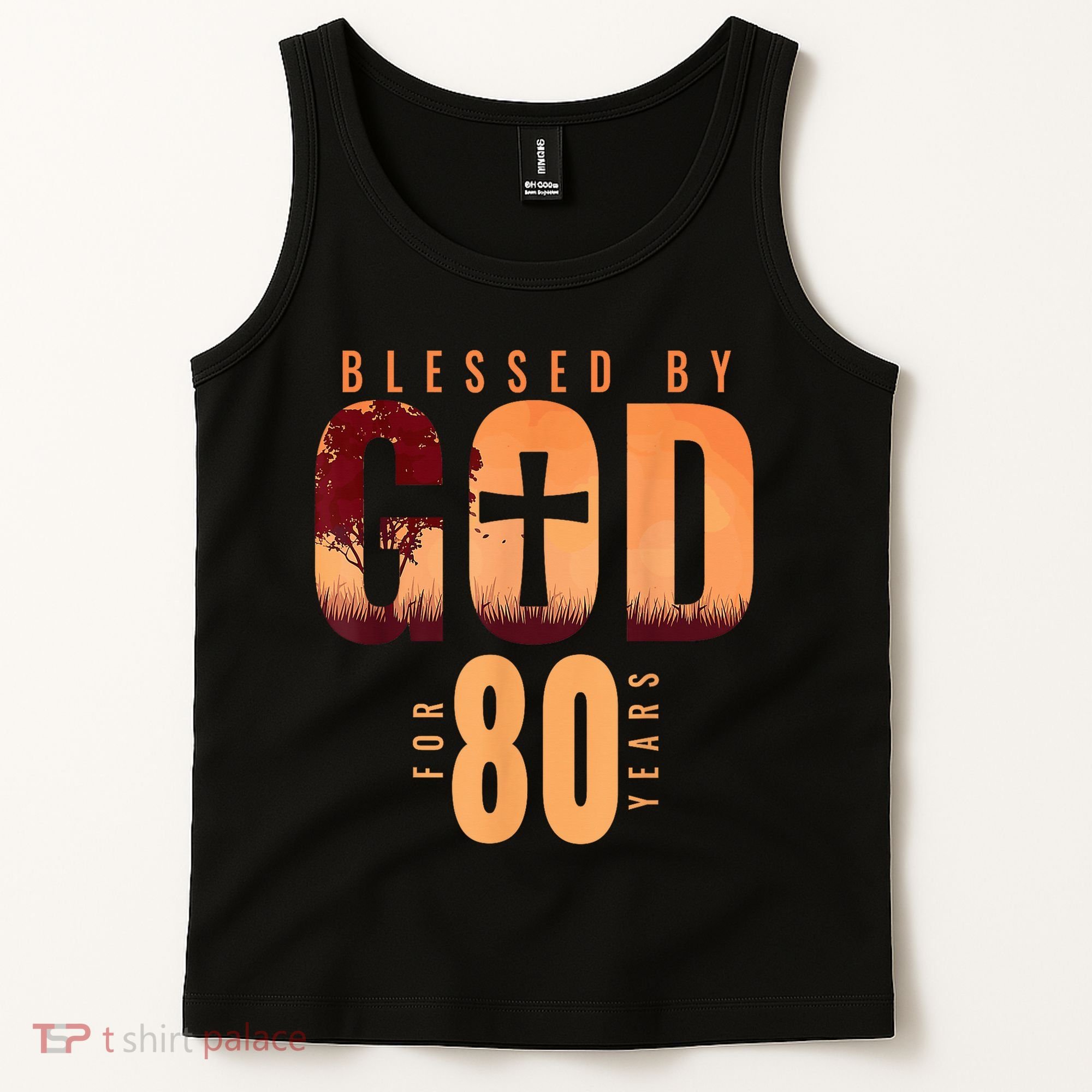 Blessed By God For 80 Years 80th Birthday Religious Theme Tank Top