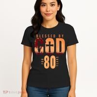 Blessed By God For 80 Years 80th Birthday Religious Theme Women's T-Shirt thumb 4
