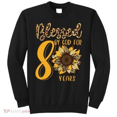Blessed By God For 80 Years 80th Birthday Sweatshirt