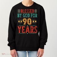 Blessed By God For 90 Year Christian 90th Birthday Women's Sweatshirt thumb 0