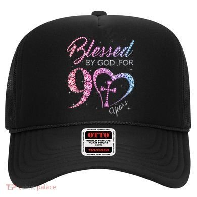 Blessed By God For 90 Years 90th Birthday Hat