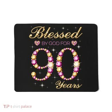 Blessed By God For 90 Years Old 90th Birthday Party Mousepad