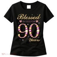Blessed By God For 90 Years Old 90th Birthday Party Women's T-Shirt thumb 0