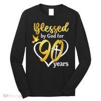 Blessed By God For 90 Years Old 90th Birthday Party Long Sleeve Shirt thumb 0