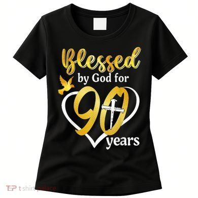 Blessed By God For 90 Years Old 90th Birthday Party Women's T-Shirt