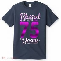 Blessed by God for 75 Years Old 75th Birthday Present Gifts Crown T-Shirt thumb 0