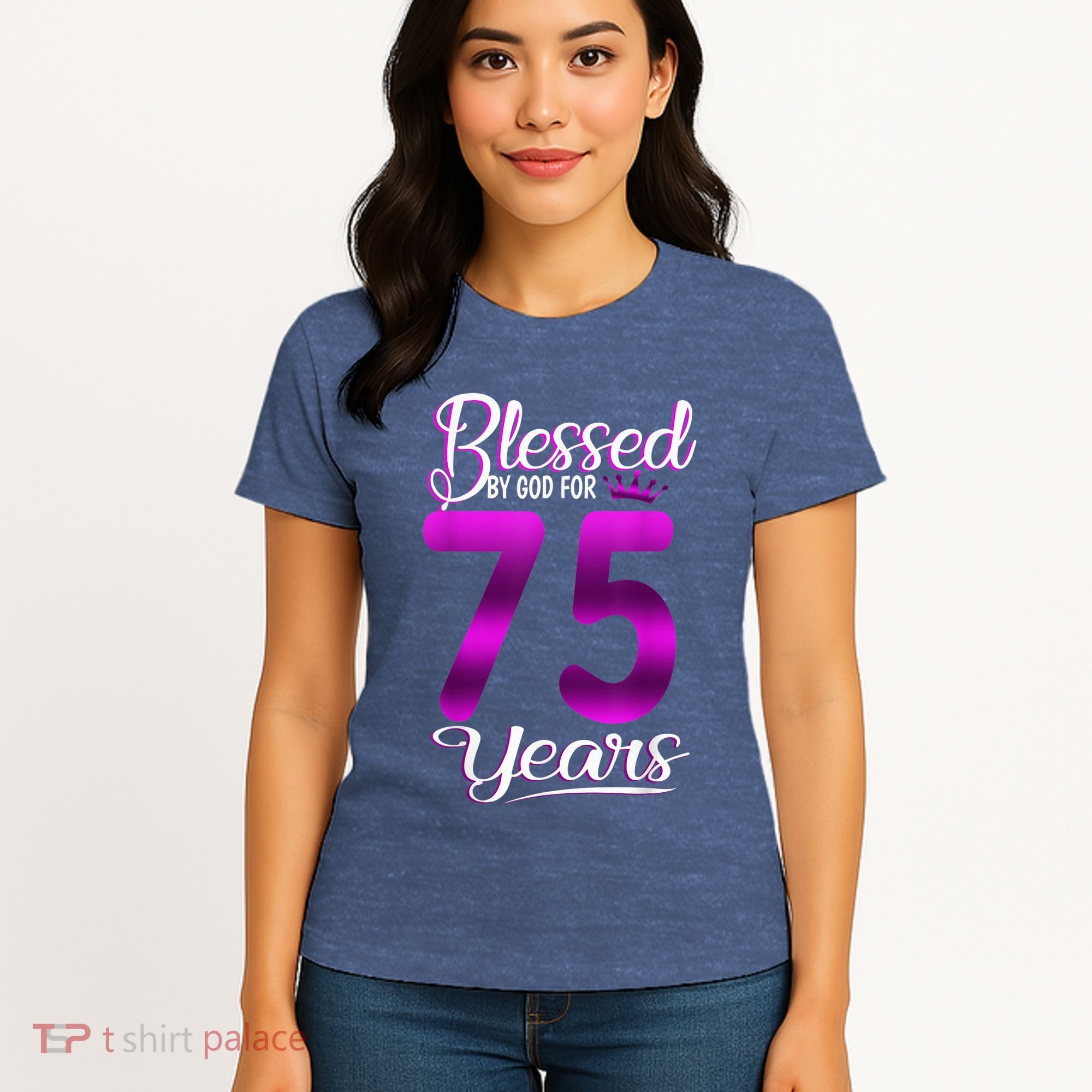 Blessed by God for 75 Years Old 75th Birthday Present Gifts Crown Women's T-Shirt