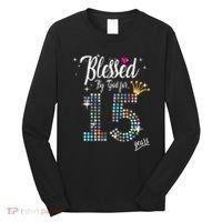 Blessed By God For 15 Years 15th Birthday Anniversary Long Sleeve Shirt thumb 0