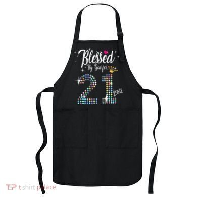Blessed By God For 21 Years 21st Birthday Anniversary Apron