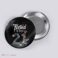 Blessed By God For 21 Years 21st Birthday Anniversary Button thumb 0