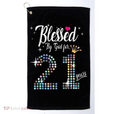 Blessed By God For 21 Years 21st Birthday Anniversary Golf Towel