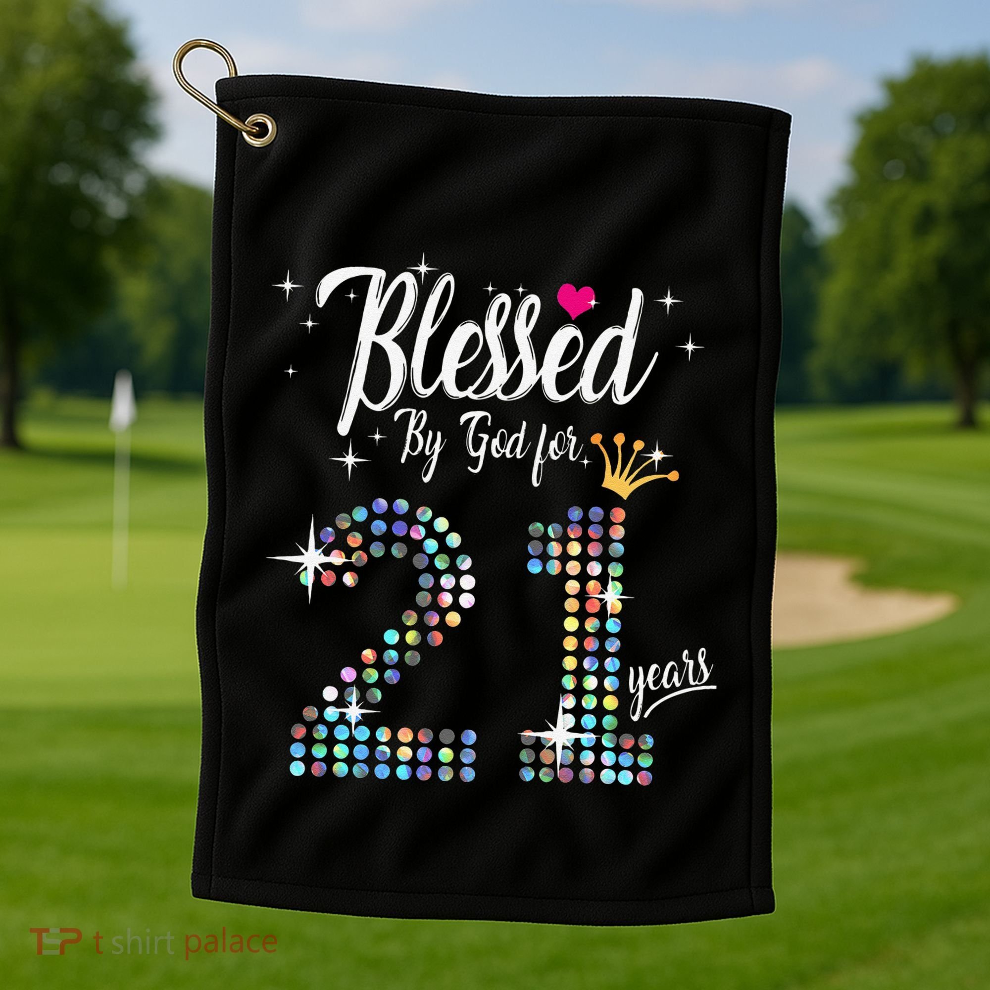 Blessed By God For 21 Years 21st Birthday Anniversary Golf Towel