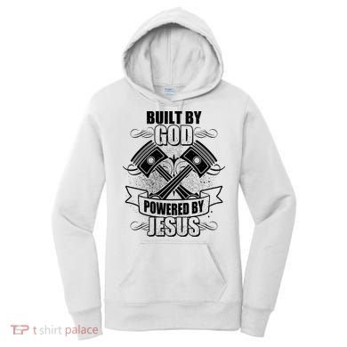 Built By God Powered By Jesus Car Engine Pistons Women's Hoodie