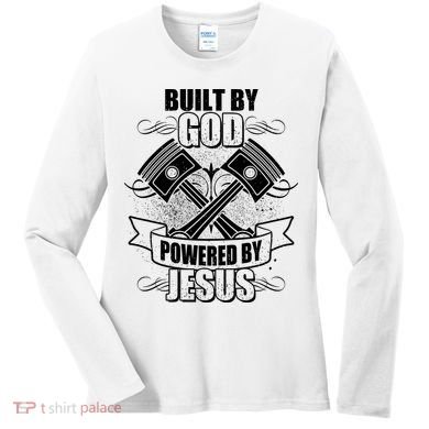 Built By God Powered By Jesus Car Engine Pistons Women's Long Sleeve Shirt