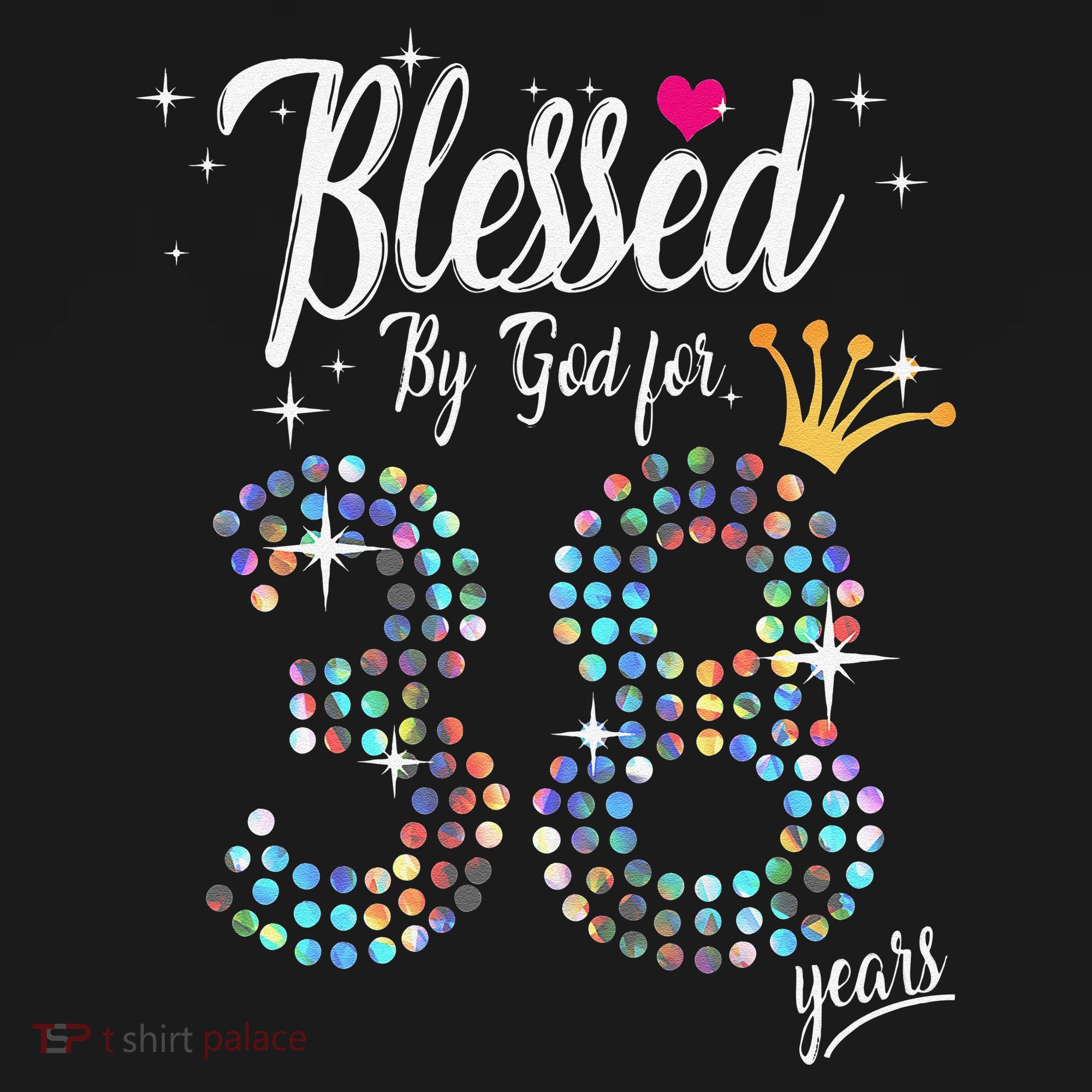 Blessed By God For 38 Years 38th Birthday Anniversary T-Shirt