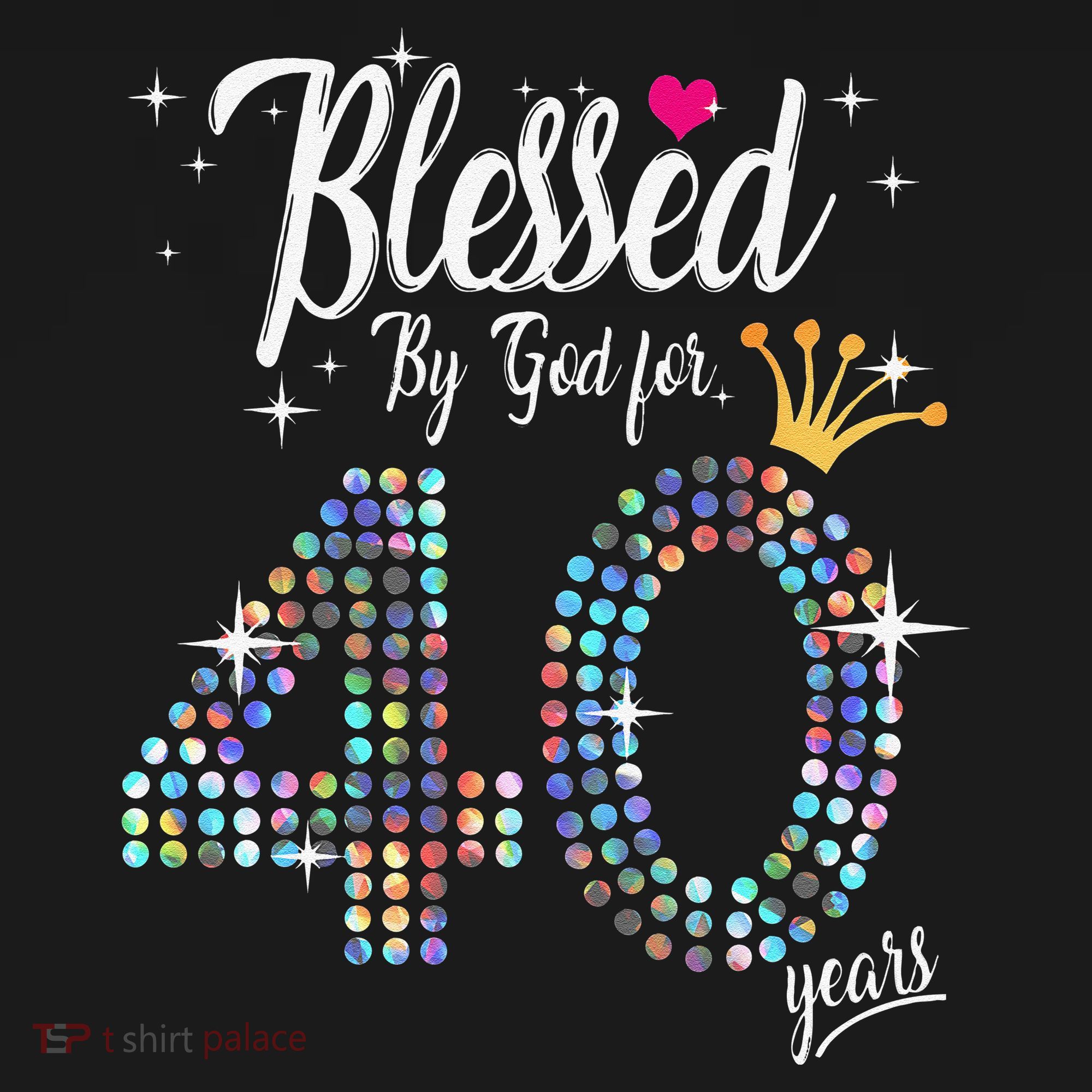 Blessed By God For 40 Years 40th Birthday Anniversary T-Shirt