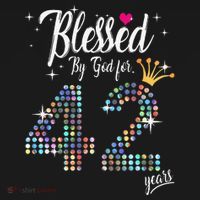 Blessed By God For 42 Years 42nd Birthday Anniversary Sweatshirt thumb 3