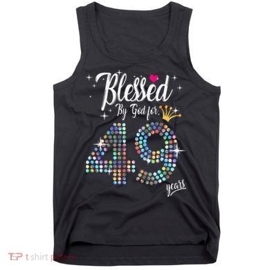 Blessed By God For 49 Years 49th Birthday Anniversary Tank Top