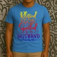 Blessed By God Spoiled By My Husband Protected By Both Gift T-Shirt thumb 3