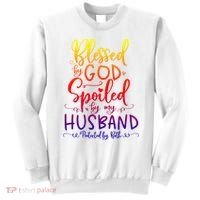 Blessed By God Spoiled By My Husband Protected By Both Gift Sweatshirt thumb 0