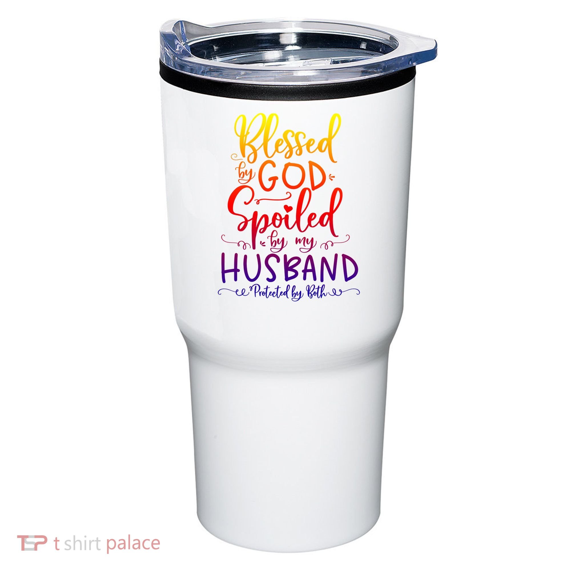 Blessed By God Spoiled By My Husband Protected By Both Gift Tumbler