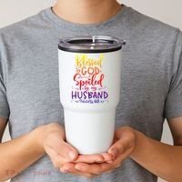 Blessed By God Spoiled By My Husband Protected By Both Gift Tumbler thumb 2