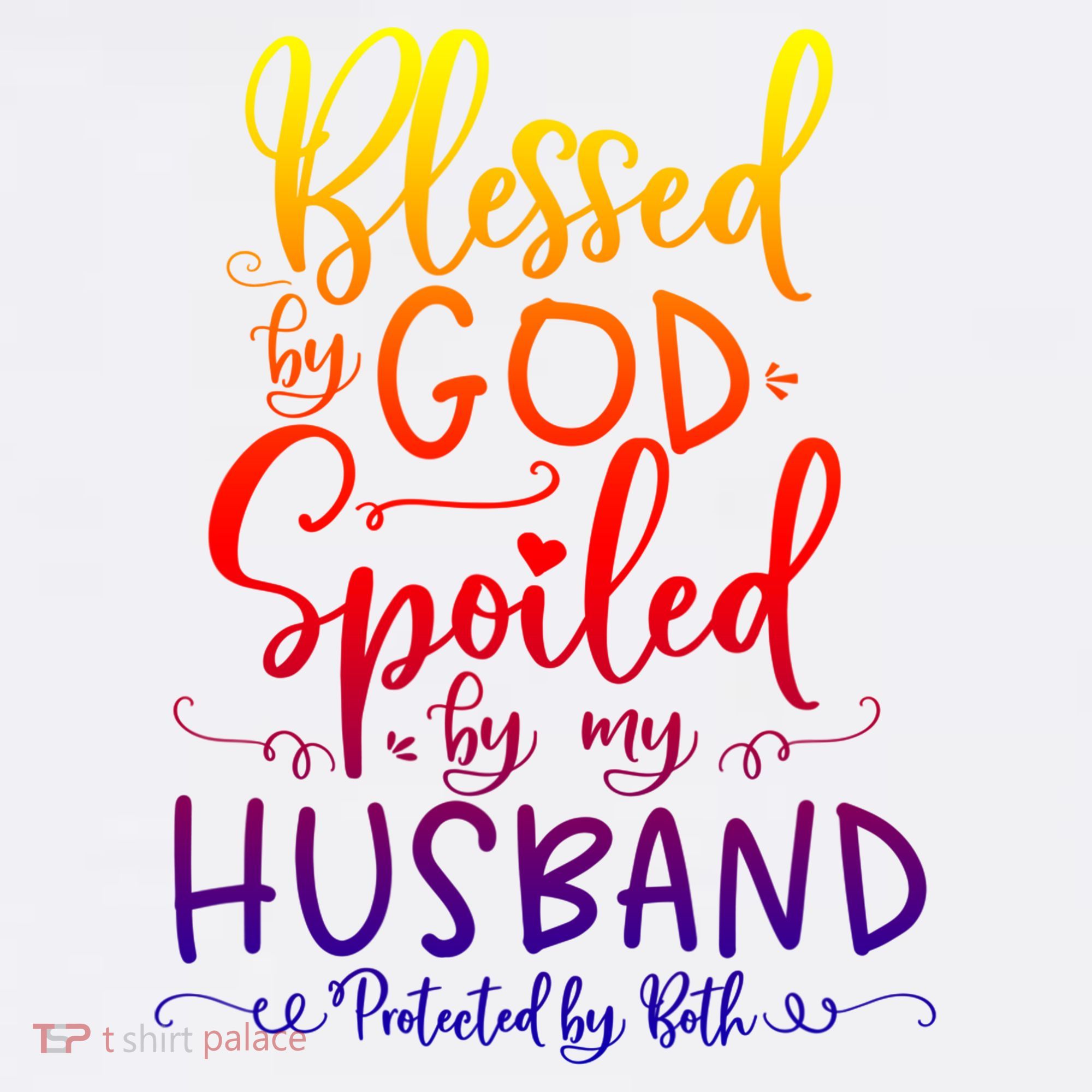 Blessed By God Spoiled By My Husband Protected By Both Gift Women's Tank Top