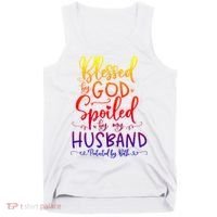 Blessed By God Spoiled By My Husband Protected By Both Gift Tank Top thumb 0