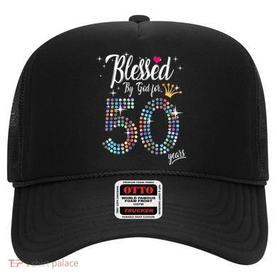 Blessed By God For 50 Years 50th Birthday Anniversary Hat
