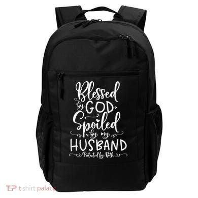 Blessed By God Spoiled By My Husband Protected By Both Gift Backpack