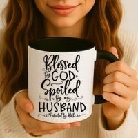 Blessed By God Spoiled By My Husband Protected By Both Gift Coffee Mug thumb 3