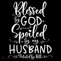 Blessed By God Spoiled By My Husband Protected By Both Gift Women's Hoodie thumb 2