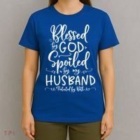 Blessed By God Spoiled By My Husband Protected By Both Gift T-Shirt thumb 4