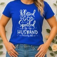 Blessed By God Spoiled By My Husband Protected By Both Gift Women's T-Shirt thumb 2