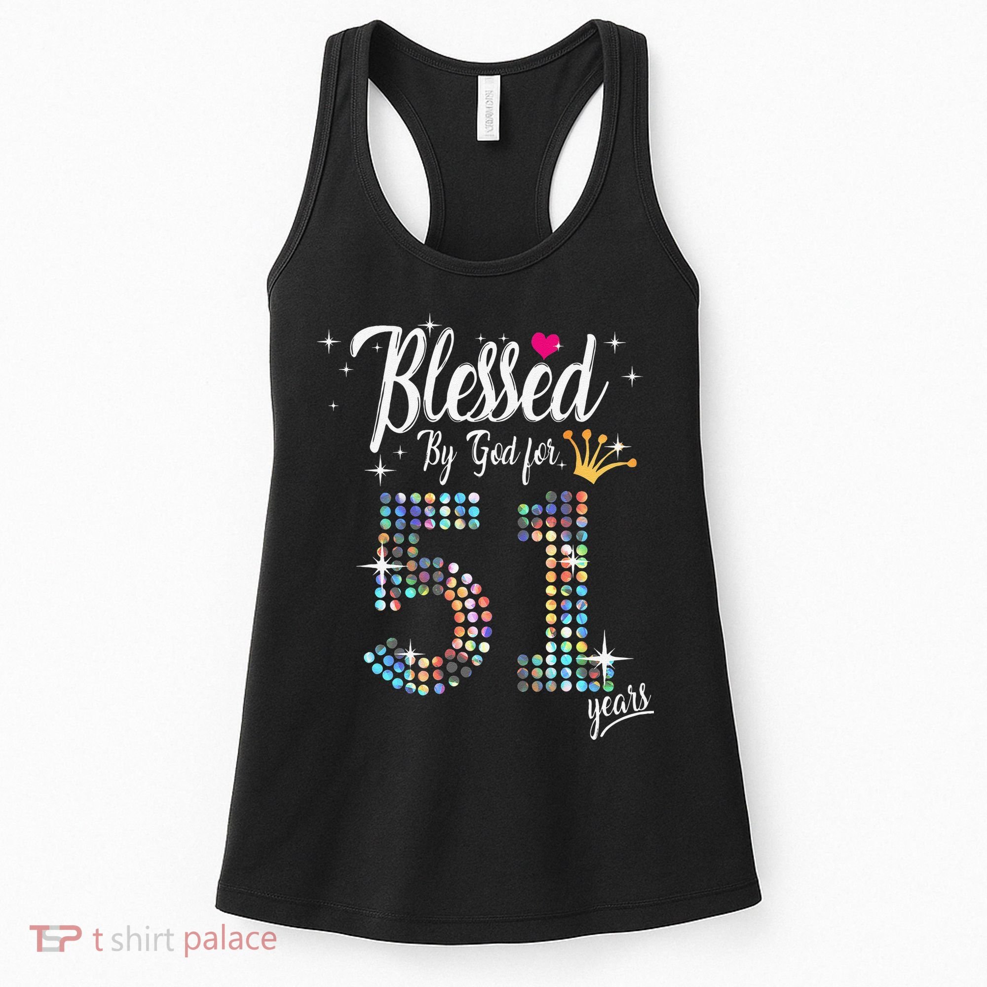 Blessed By God For 51 Years 51st Birthday Anniversary Women's Tank Top